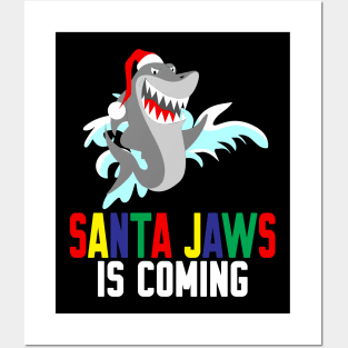 Santa jaws is coming Posters and Art